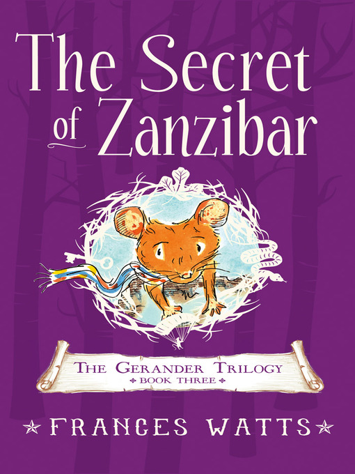 Title details for The Secret of Zanzibar by Frances Watts - Available